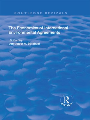cover image of The Economics of International Environmental Agreements